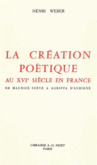 Creation poetique au 16e siecle en france