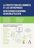 La protection des données et les entreprises - Gegevensbescherming en bedrijfsleven