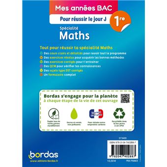 Mes années Bac Pour réussir le jour J Spécialité Maths 1re BAC 2024