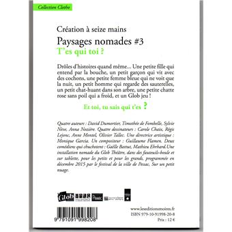 Paysages nomades #3 T'es qui toi ?