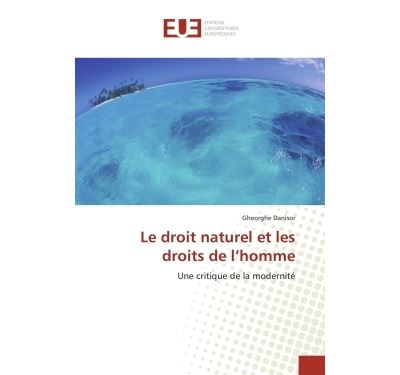 Le droit naturel et les droits de l homme