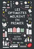 Les optimistes meurent en premier