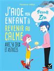 J'aide mon enfant à revenir au calme
