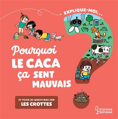 Les crottes pourquoi le caca ca sent mauvais