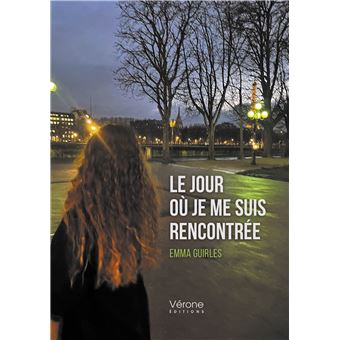 Le jour où je me suis rencontrée