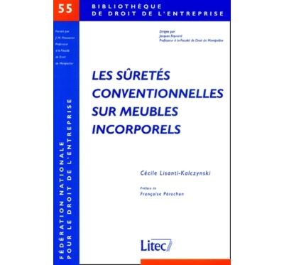 Les Suretes Conventionnelles Sur Meublesincorporels -  Lisanti - broché