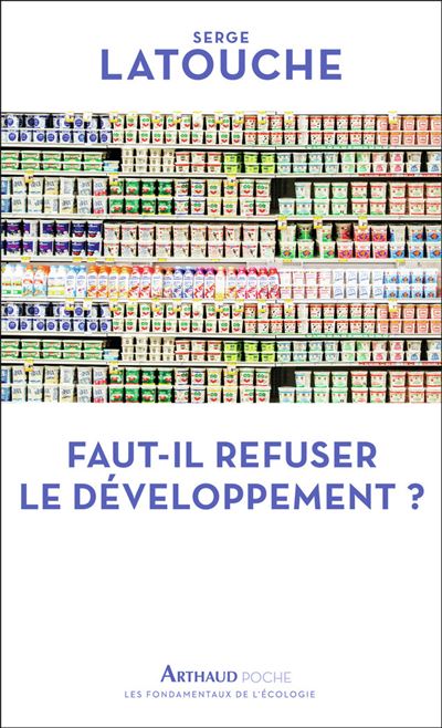 Faut-il refuser le developpement ?