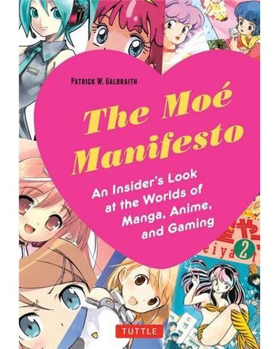 An Insider's Look at the Worlds of Manga, Anime, and Gaming