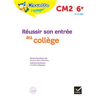 Réussir son entrée au collège CM2/6e