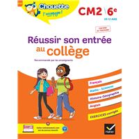 Réussir son entrée au collège CM2/6e