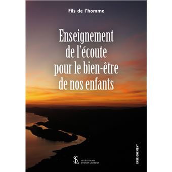 Enseignement de l'écoute pour le bien-être de nos enfants