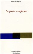 La porte se referme