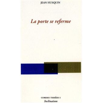 La porte se referme