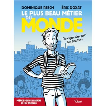 Le plus beau métier du monde