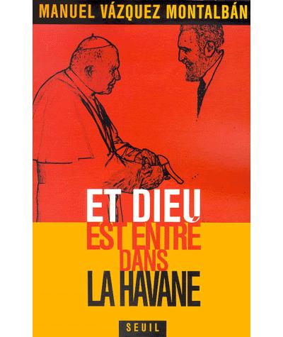 Et Dieu est entré dans La Havane