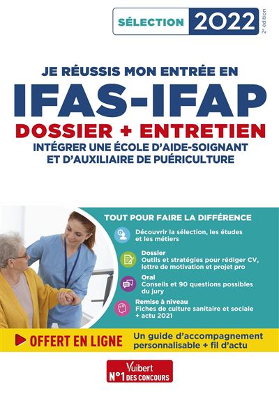 Je réussis mon entrée en IFAS-IFAP - Dossier et entretien oral