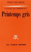 Printemps gris