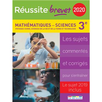 Réussite brevet 2020 Mathématiques-Sciences 3e physique-chimie SVT technologie