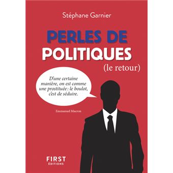 Petit livre de - Perles de politiques, le retour