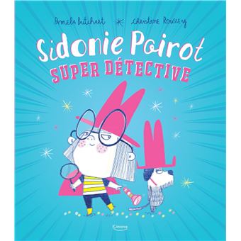 Sidonie poirot super détective