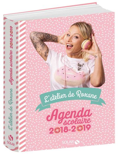 L'atelier de Roxane Agenda scolaire 2018-2019 - broché - Roxane