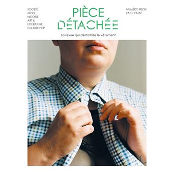 Pièce détachée #3 La chemise - octobre 2020