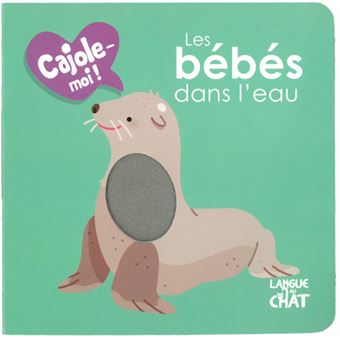 Les bébés dans l'eau - Cajole-moi !