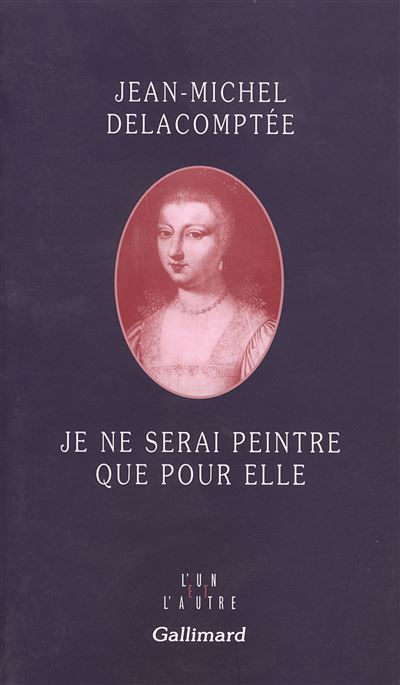 Je ne serai peintre que pour elle - Jean-Michel Delacomptée - broché