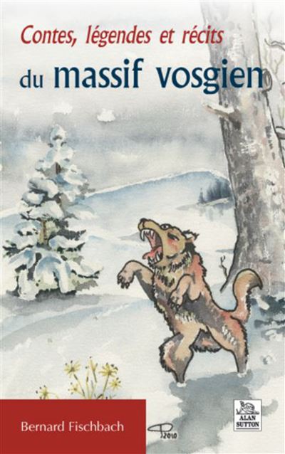 Contes et légendes du massif vosgien
