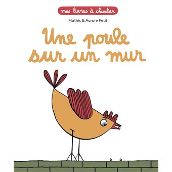 Une poule sur un mur