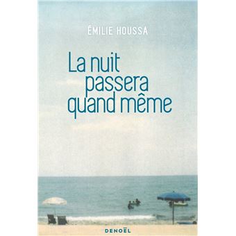 La nuit passera quand même - 1