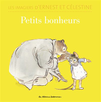 Les imagiers d'Ernest et Célestine