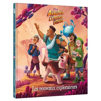 AVALONIA, L'ETRANGE VOYAGE - Hors Série - Les nouveaux explorateurs - Disney