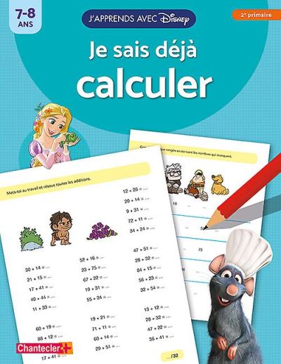 Disney J'apprends avec - Je sais déjà calculer (7-8 a.)