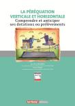 La peréquation verticale et horizontale : comprendre et anticiper ses dotations ou prélèvements