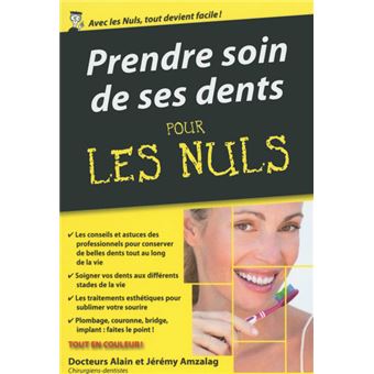 Pour les Nuls  Livre de poche  Prendre soin de ses dents Poche Pour