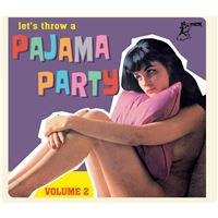 Let's Throw A Pajama Party Volume 2