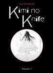 Kimi no Knife T01 (Nouvelle édition)