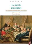 Le siècle du célibat