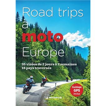 Road trips à moto Europe