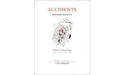Accidents - Bernard Manciet - broché