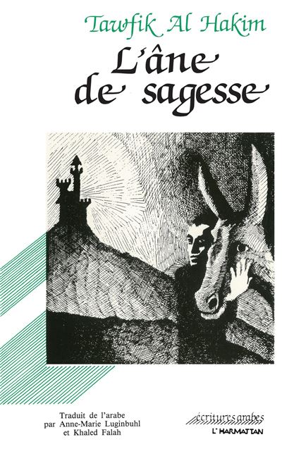 L'âne de sagesse - Tawfik Al Hakim - (donnée non spécifiée)