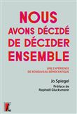 Nous avons décidé de décider ensemble - Une expérience de re
