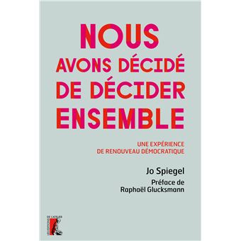 Nous avons décidé de décider ensemble