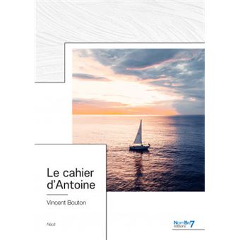 Le cahier d'Antoine
