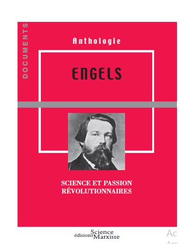 Engels, science et passion révolutionnaires