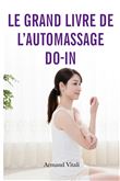 Le grand livre de l'auto-massage Do-In