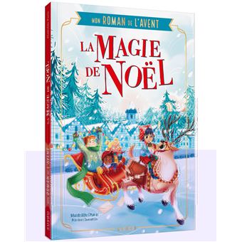 Mon roman de l'avent - la magie de noël