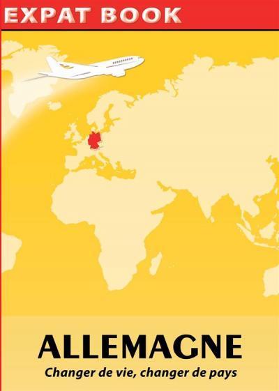 Allemagne : changer de vie, changer de pays