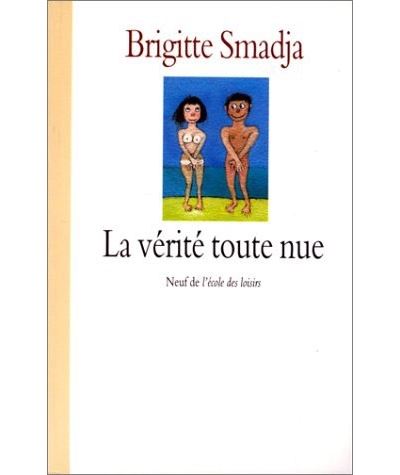 Verite toute nue (La) - Brigitte Smadja - (donnée non spécifiée)